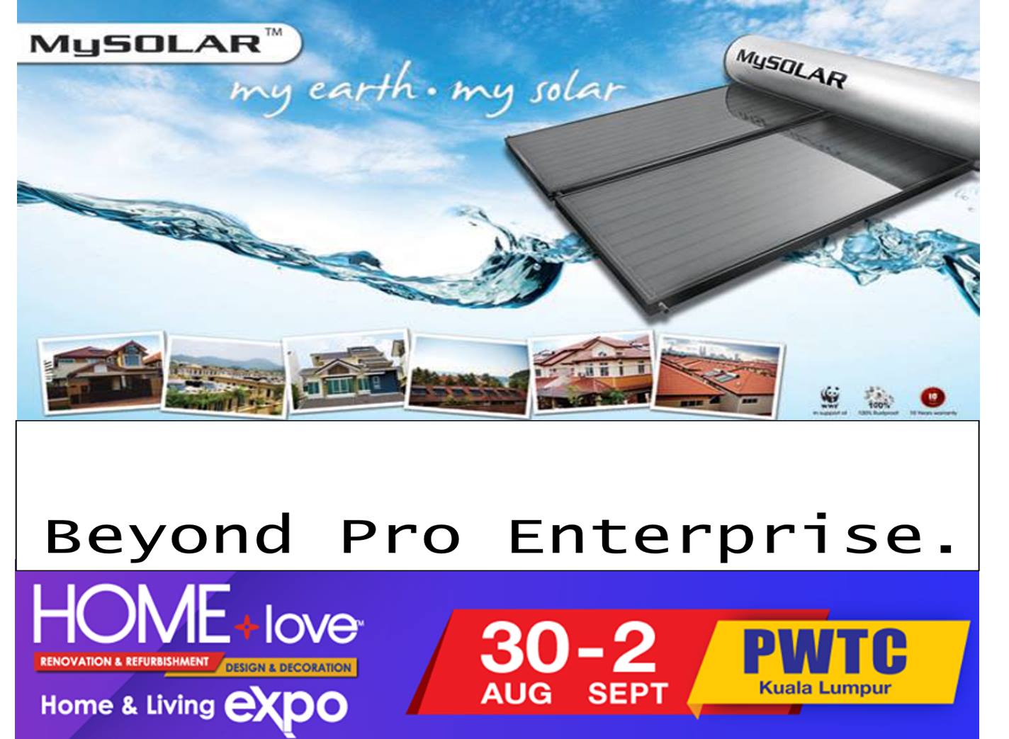 HomeLove Exhibition at PWTC with Beyond Pro enterprice & Mysolar